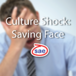 Culture Shock: Saving Face